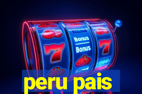 peru pais